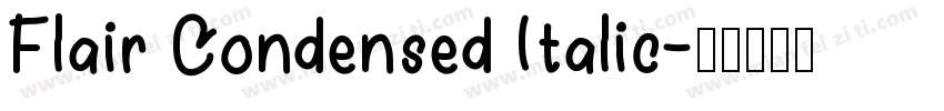 Flair Condensed Italic字体转换